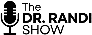 Dr. Randi Show Podcast